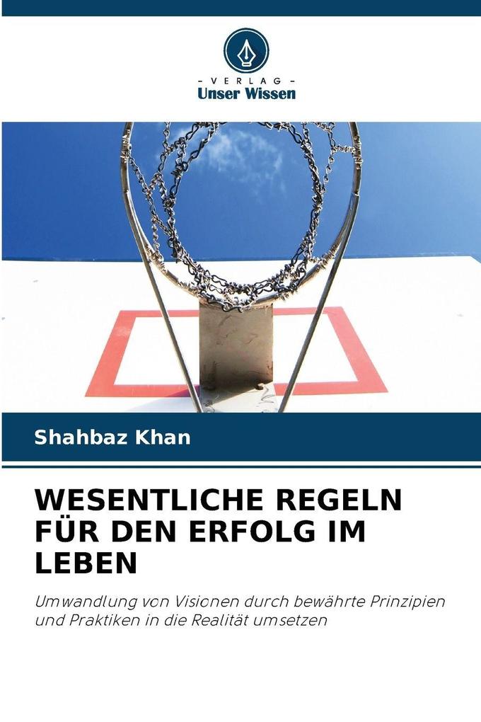 WESENTLICHE REGELN FÜR DEN ERFOLG IM LEBEN