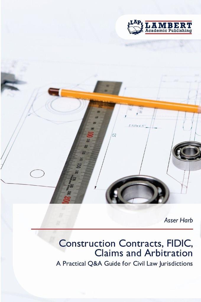 Construction Contracts FIDIC Claims and Arbitration