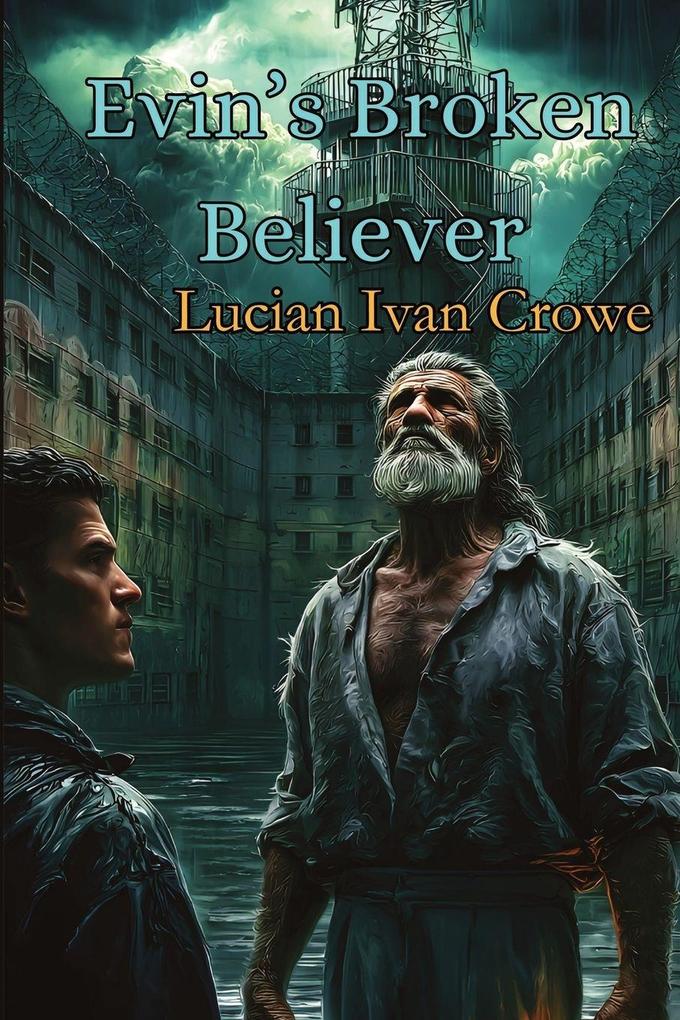 Evin's Broken Believer