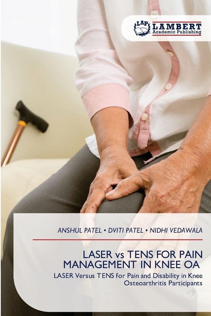 LASER vs TENS FOR PAIN MANAGEMENT IN KNEE OA