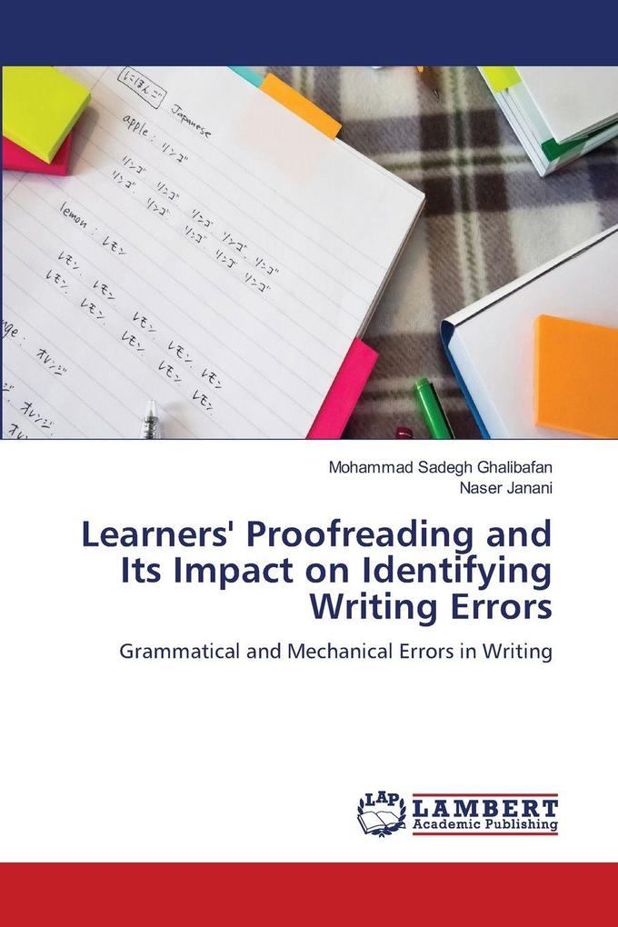 Learners' Proofreading and Its Impact on Identifying Writing Errors