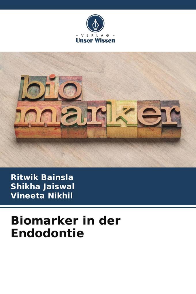 Biomarker in der Endodontie