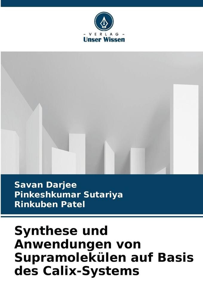 Synthese und Anwendungen von Supramolekülen auf Basis des Calix-Systems