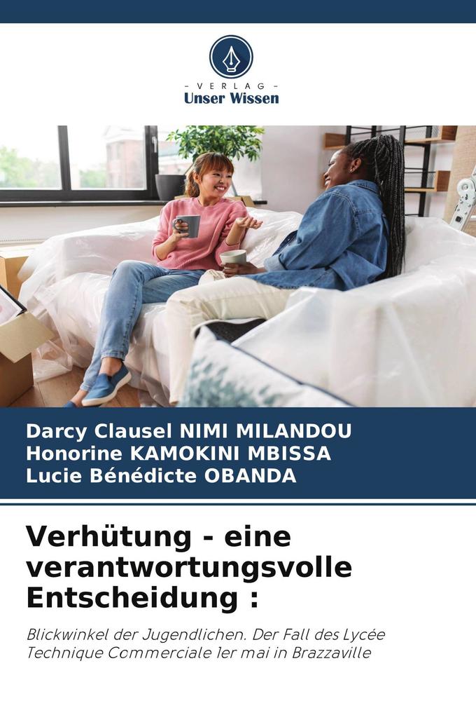 Verhütung - eine verantwortungsvolle Entscheidung :