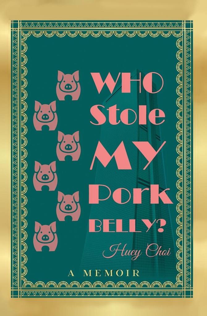 Who Stole My Pork Belly?