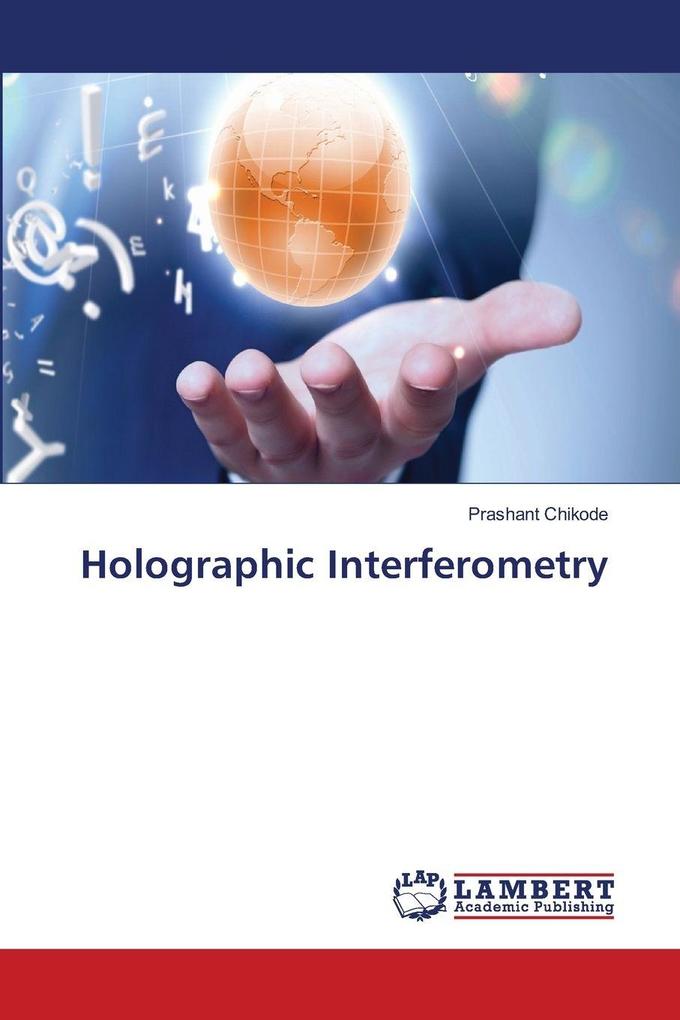 Holographic Interferometry