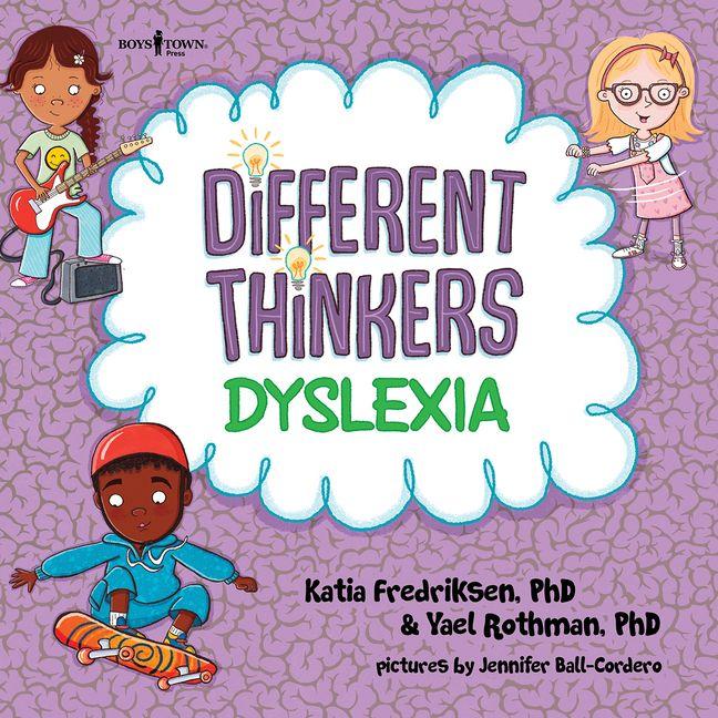 Different Thinkers: Dyslexia