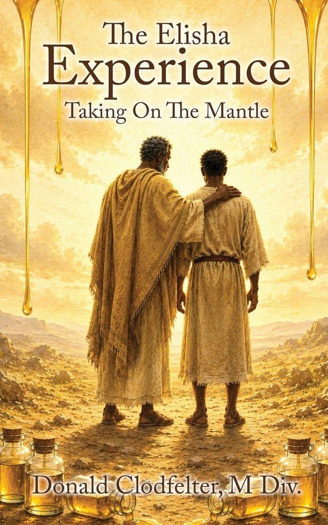 The Elisha Experience