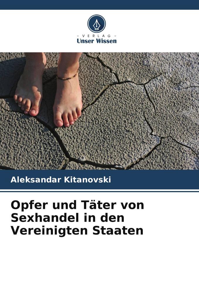 Opfer und Täter von Sexhandel in den Vereinigten Staaten