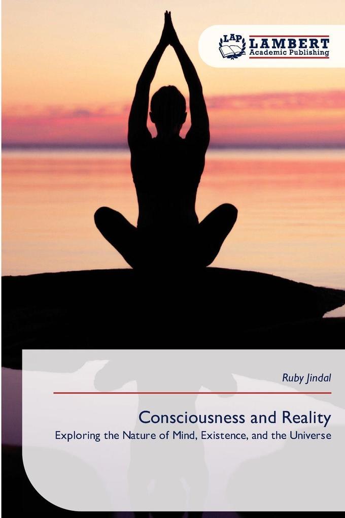 Consciousness and Reality