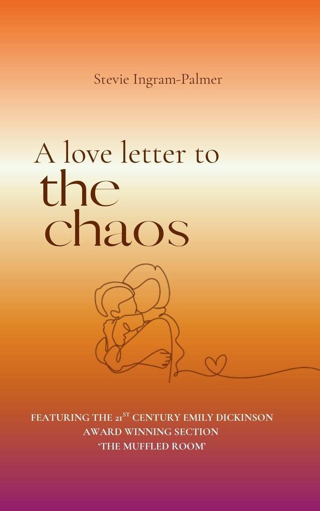 A love letter to the chaos