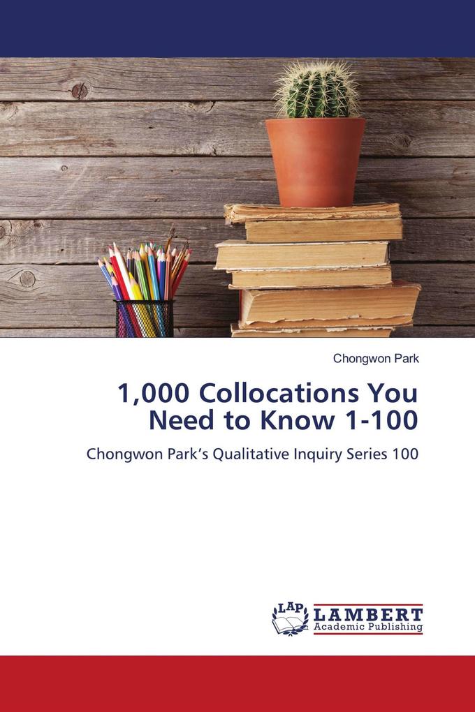 1000 Collocations You Need to Know 1-100