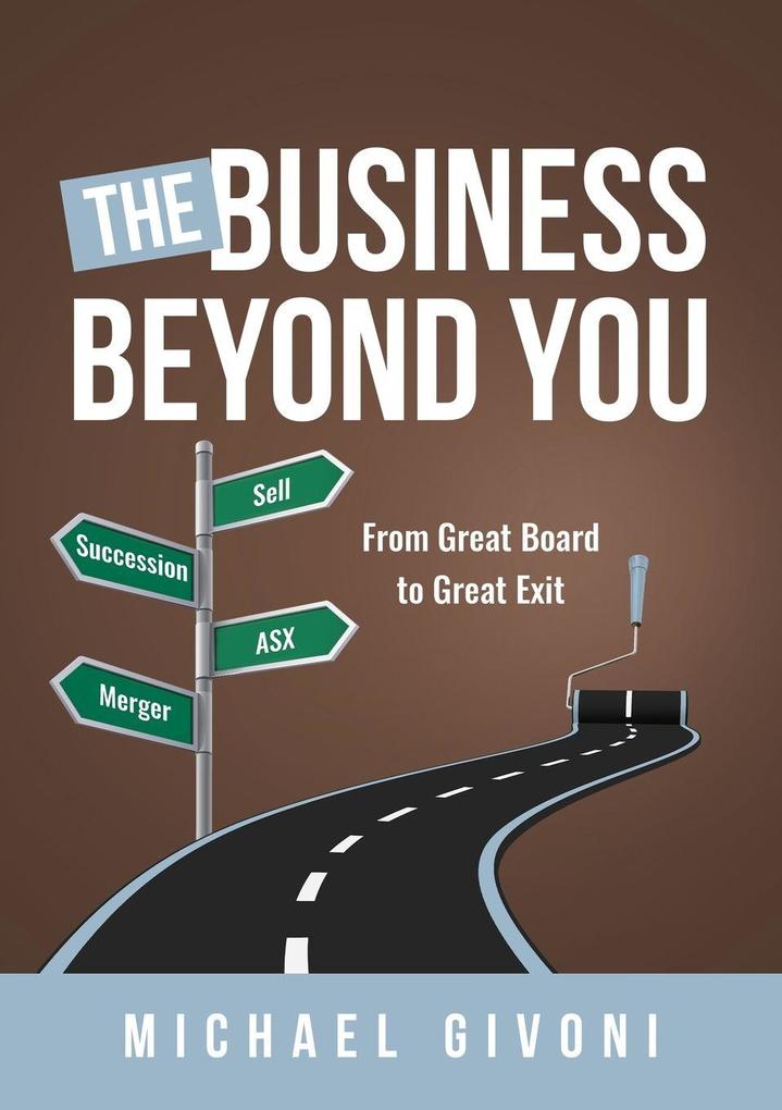 The Business Beyond You