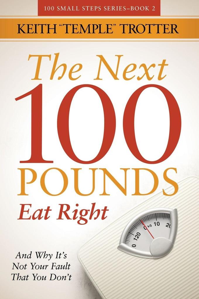 The Next 100 Pounds