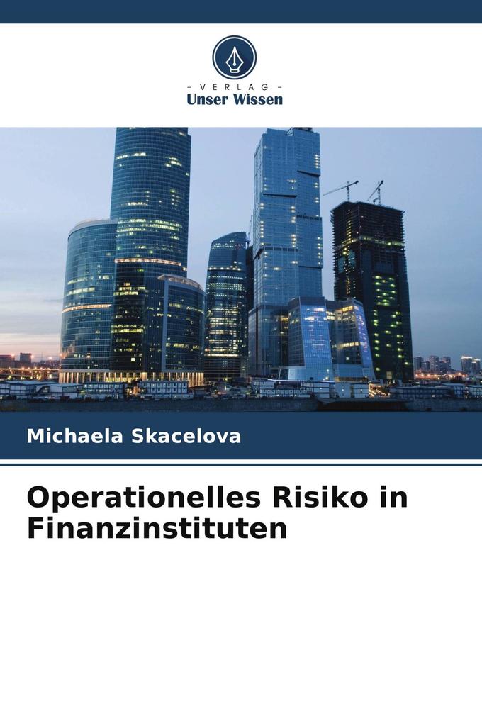 Operationelles Risiko in Finanzinstituten
