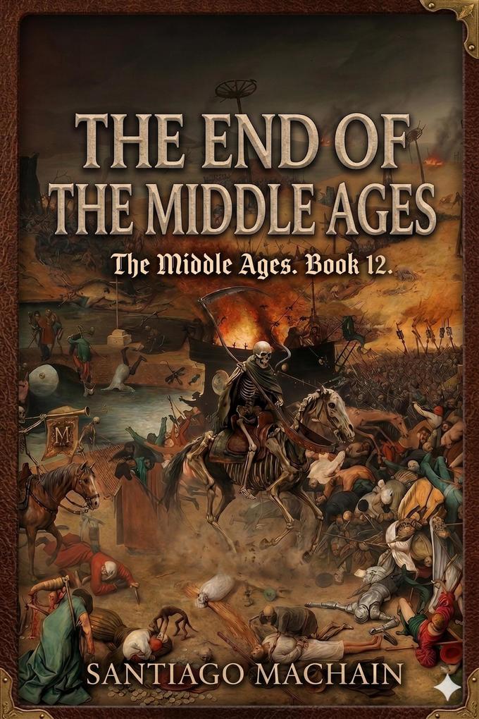 The End of the Middle Ages