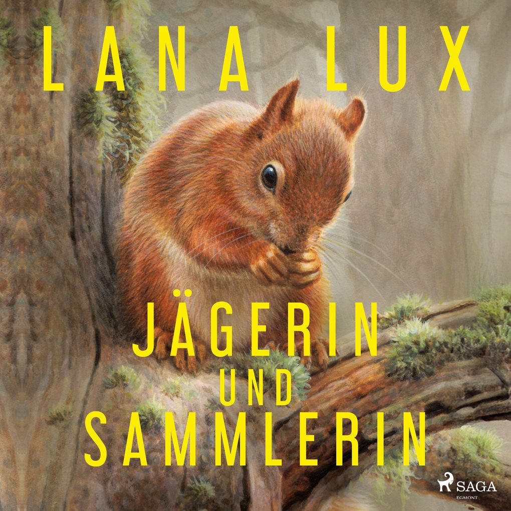 Jägerin und Sammlerin