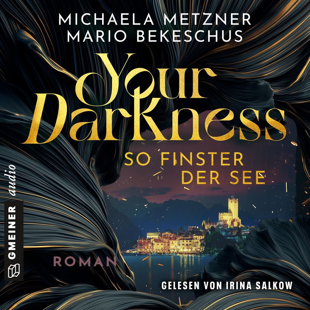 Your Darkness so finster der See