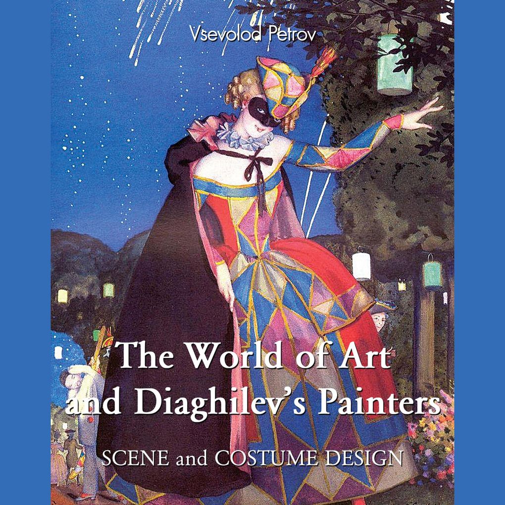 The World of Art and Diaghilev's Painters
