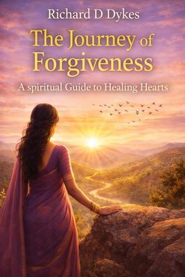 The Journey of Forgiveness