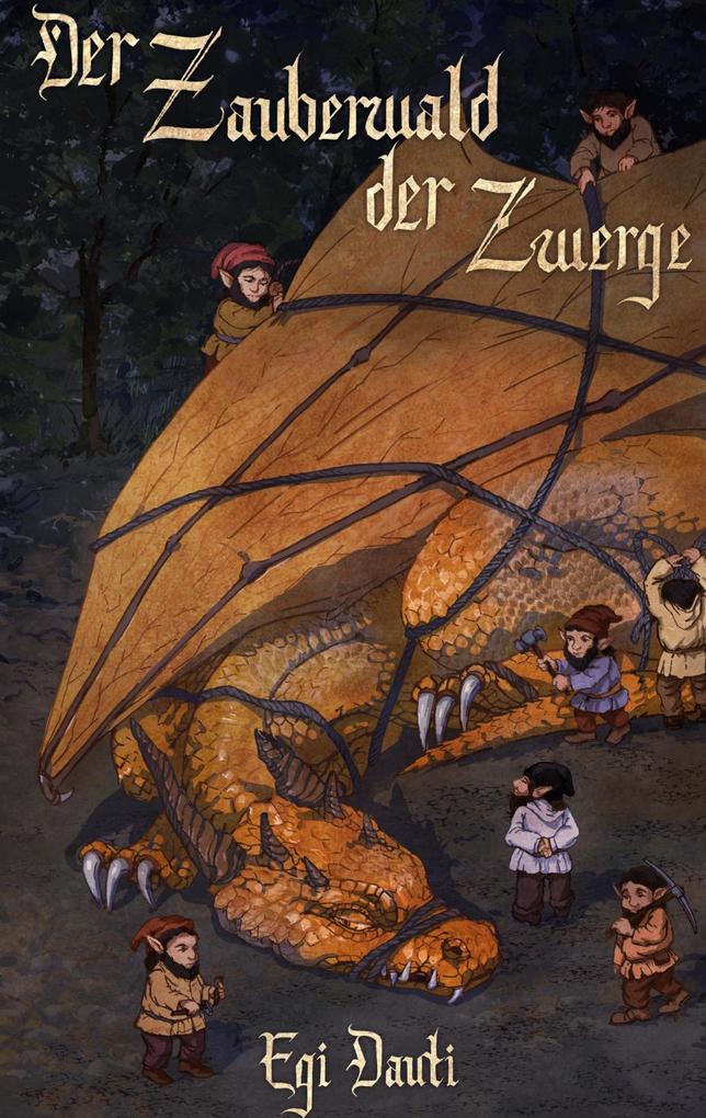 Der Zauberwald der Zwerge