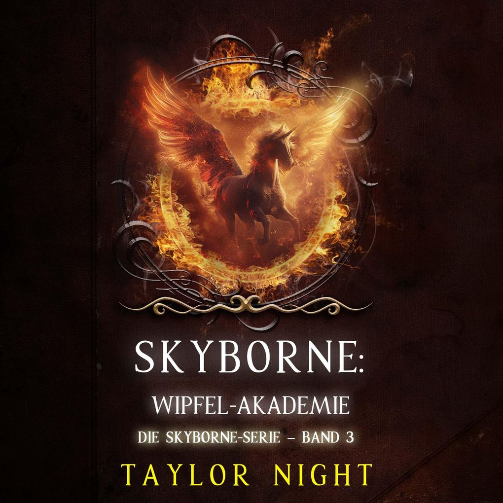 Skyborne: Wipfel-Akademie (Die Skyborne-Serie Band 3)