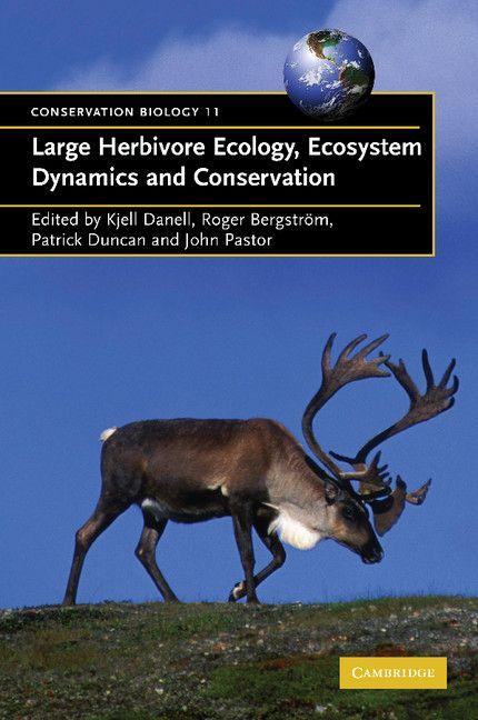 Large Herbivore Ecology Ecosystem Dynamics and Conservation
