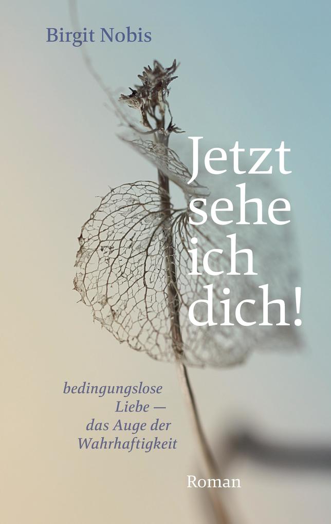 Jetzt sehe ich dich!