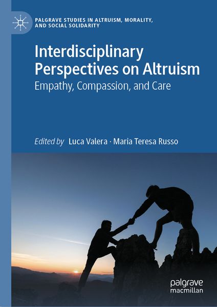 Interdisciplinary Perspectives on Altruism