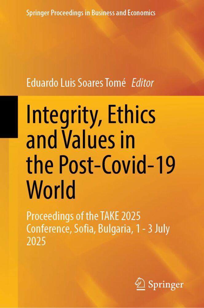 Integrity Ethics and Values in the Post-Covid-19 World