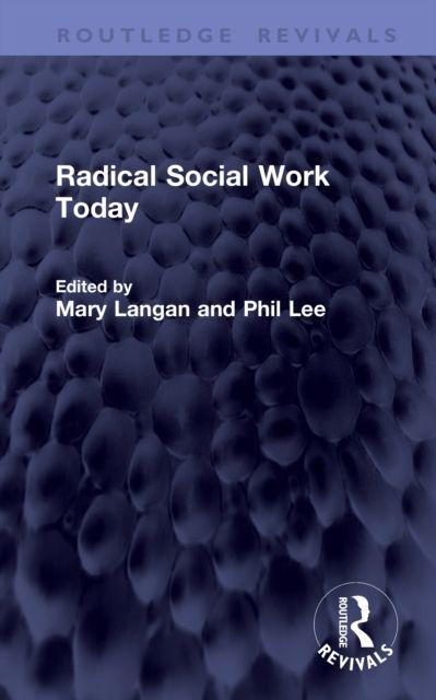 Radical Social Work Today