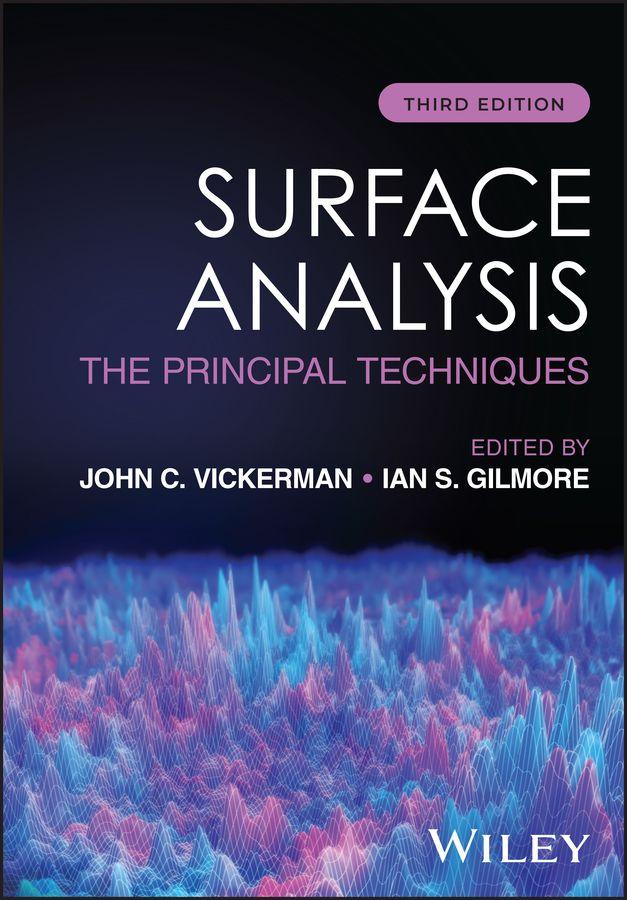 Surface Analysis - The Principal Techniques 3e