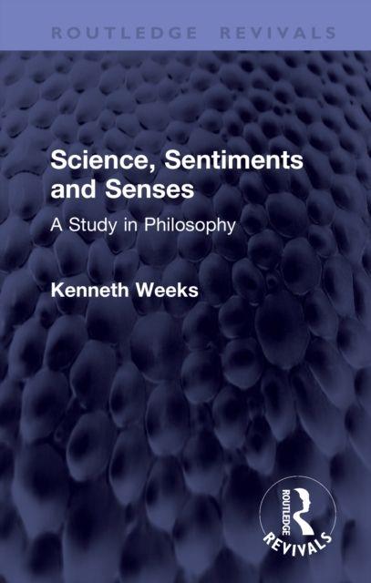 Science Sentiments and Senses
