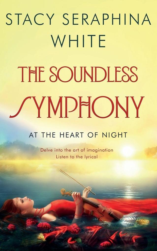 The Soundless Symphony