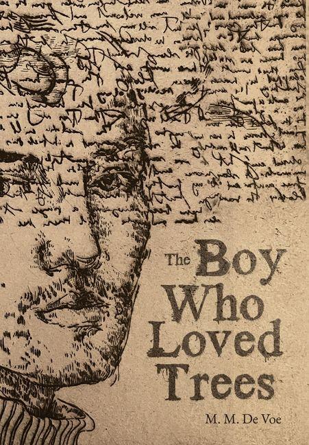 The Boy Who Loved Trees