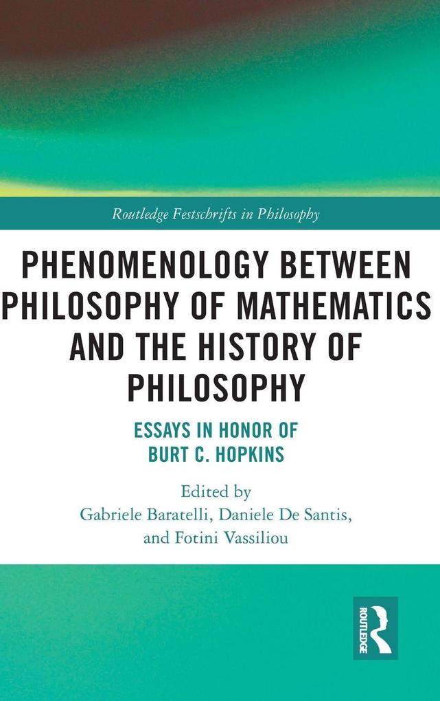 Phenomenology Between Philosophy of Mathematics and the History of Philosophy