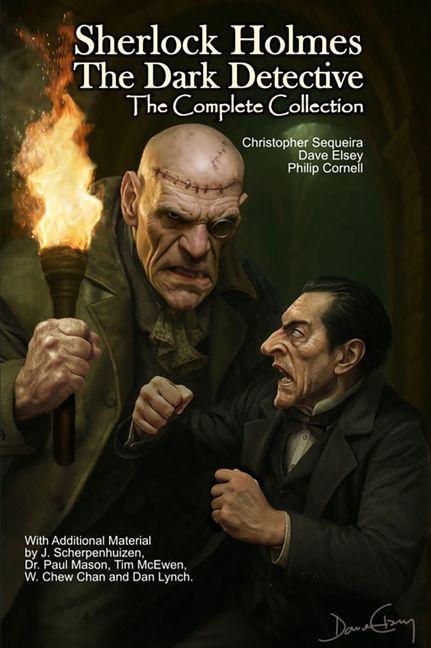Sherlock Holmes Dark Detective: The Complete Collection