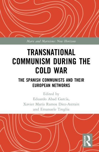 Transnational Communism During the Cold War