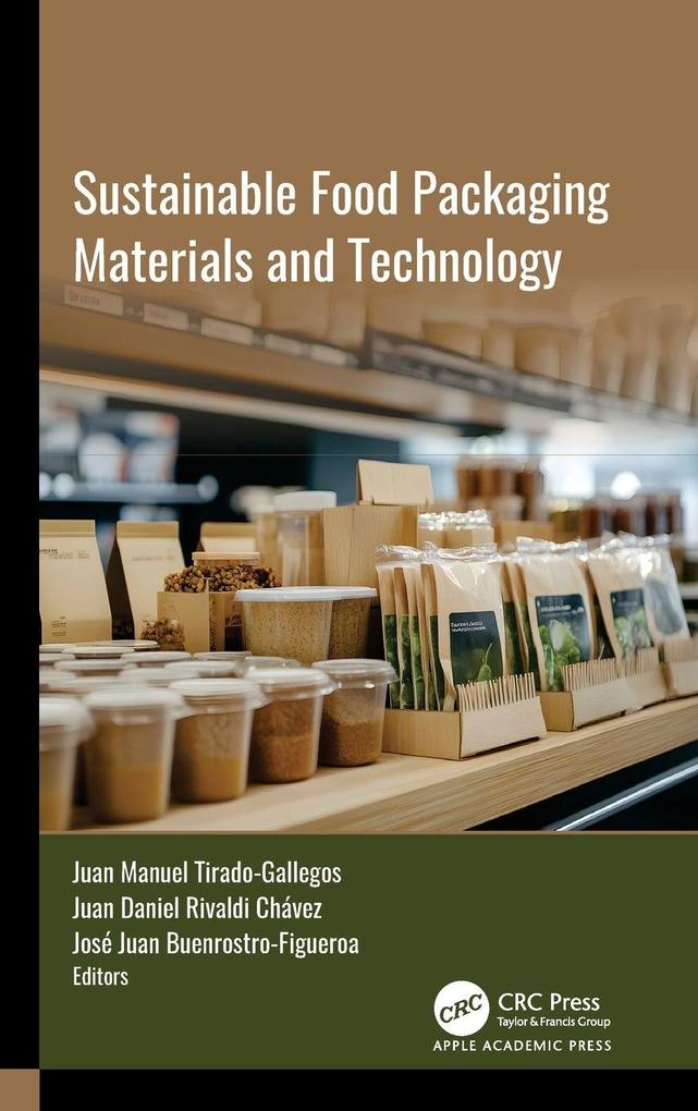 Sustainable Food Packaging Materials and Technology