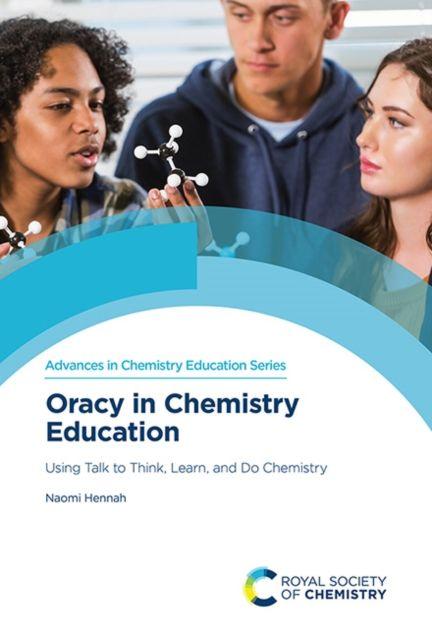 Oracy in Chemistry Education