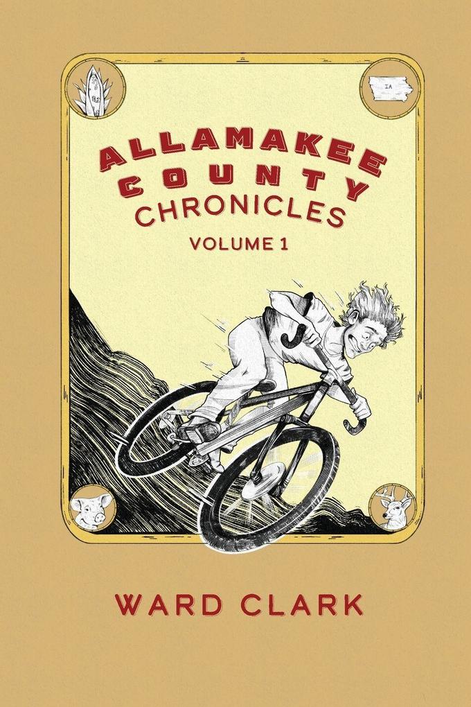 Allamakee County Chronicles Volume 1