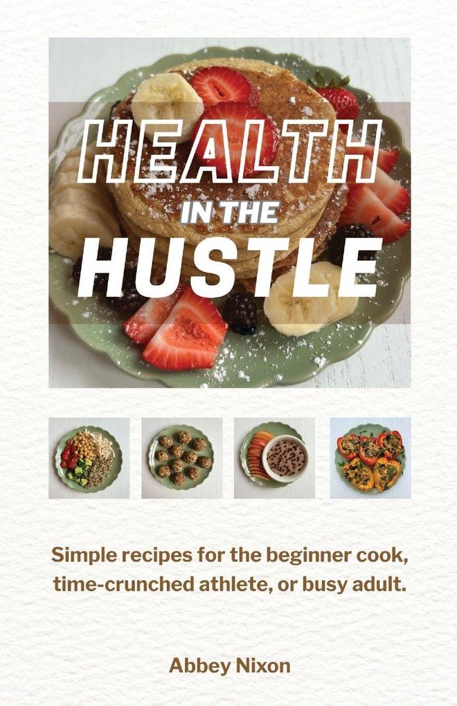 Health In The Hustle