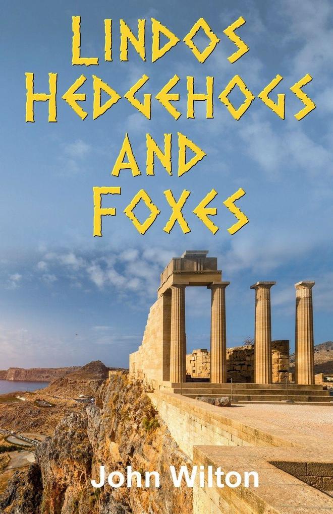 Lindos Hedgehogs and Foxes