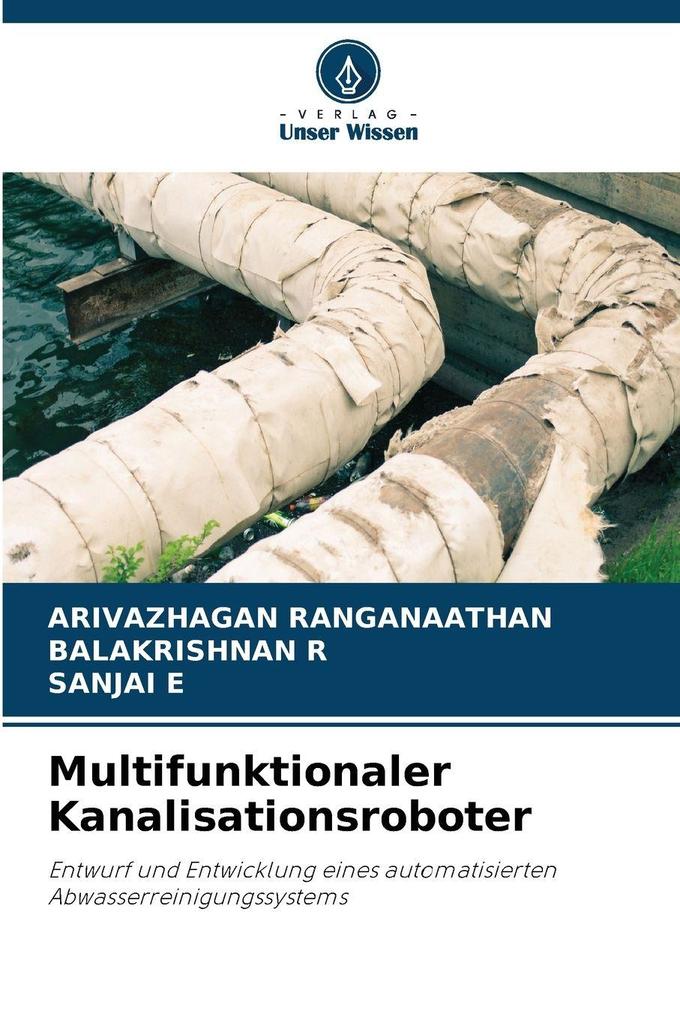 Multifunktionaler Kanalisationsroboter