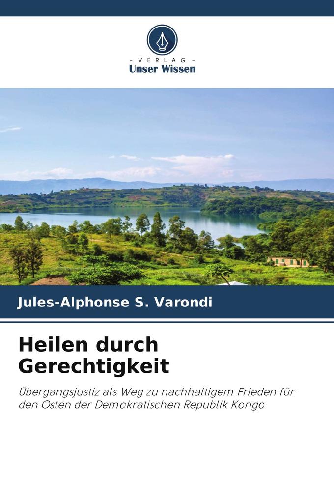 Heilen durch Gerechtigkeit