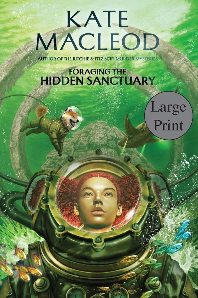 Foraging the Hidden Sanctuary
