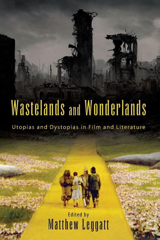 Wastelands and Wonderlands