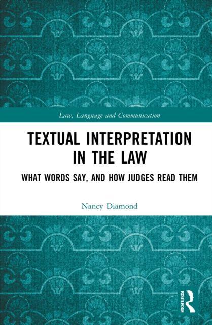 Textual Interpretation in the Law