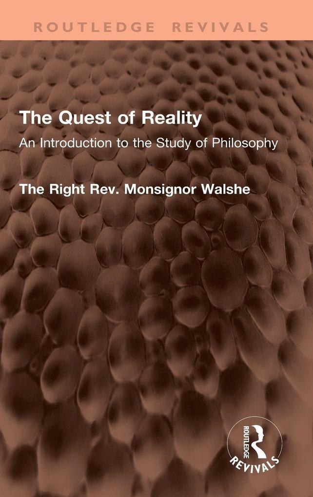 The Quest of Reality