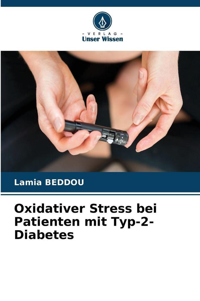 Oxidativer Stress bei Patienten mit Typ-2-Diabetes